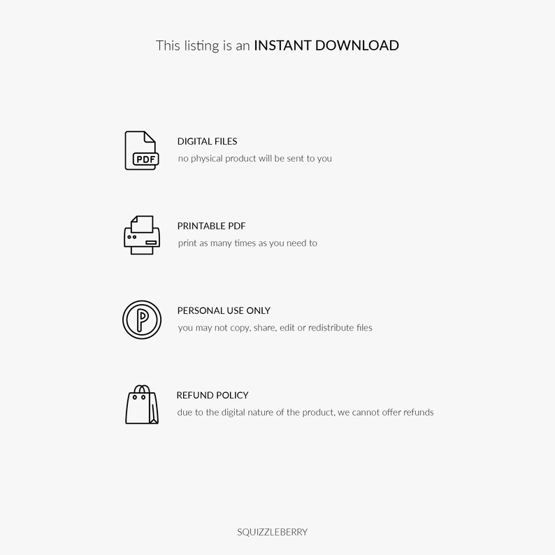 May include: A black and white illustration of a PDF file, a printer, a copyright symbol, and a shopping bag. The text "INSTANT DOWNLOAD", "DIGITAL FILES", "PRINTABLE PDF", "PERSONAL USE ONLY", and "REFUND POLICY" is included in the image.