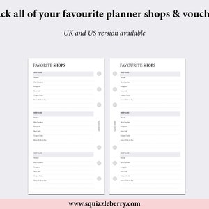 May include: A printable planner page with a list of sections for tracking favorite planner shops and vouchers. The page is divided into two columns, each with three sections for shop name, website, Instagram, shop location, bonus code, coupon code, and items to buy. The page is titled "Favorite Shops" and is available in UK and US versions.