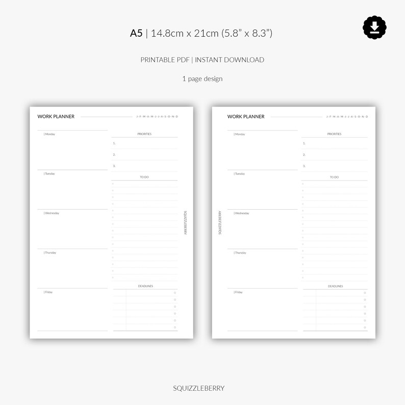 May include: A printable A5 work planner with a weekly layout. The planner has sections for priorities, to-do list, and deadlines. The planner is designed for use with a standard A5 size binder.