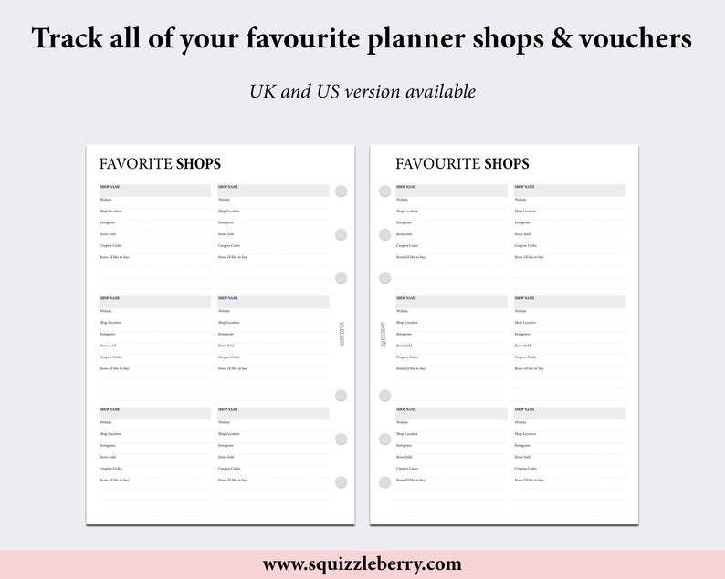 May include: A printable planner page with a black and white design. The page is divided into two sections, each with the title "Favorite Shops". Each section has four rows of fields for listing shop names, locations, Instagram handles, coupon codes, and dates to buy.