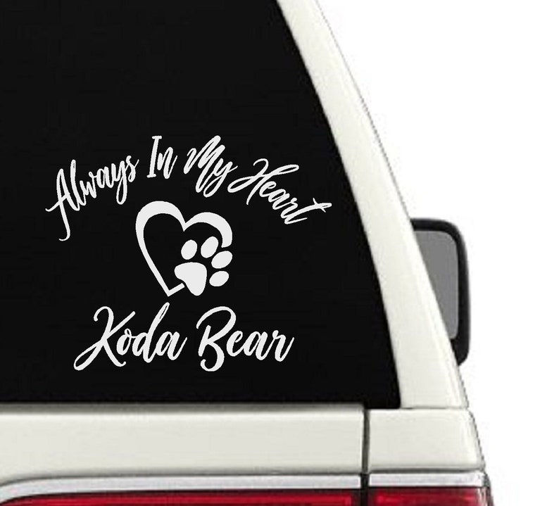 In Loving Memory Car Decals >> In Loving Memory Car Decal Window Memorial Sticker Pet Decal Always In My Heart In Loving Memory Car Decals >> In Loving Memory Car Decal Window Memorial Sticker Pet Decal Always In My Heart