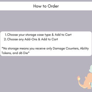 Pode incluir: Um gr&aacute;fico de instru&ccedil;&otilde;es em roxo claro com o cabe&ccedil;alho How to Order. Lista dois passos para escolher um estojo de armazenamento e complementos, al&eacute;m de uma nota sobre contadores de dano, fichas de habilidade e um dado d6. Ilustra&ccedil;&atilde;o.