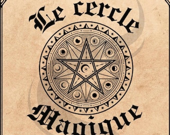 May include: A black and white illustration of a magic circle with a five-pointed star in the center. The text "Le cercle magique" is at the top of the image and the text "Guide de création d'un cercle magique dans la pratique des arts magiques" is at the bottom of the image.