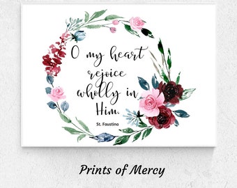 My heart rejoice  Divine Mercy quote Catholic printable Catholic print Catholic Home Decor St Faustina quote Catholic gifts gifts under 5