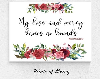 Love and Mercy Divine Mercy quote Catholic Decor Catholic printable Catholic wall art Summer flower Catholic gifts Instant Download
