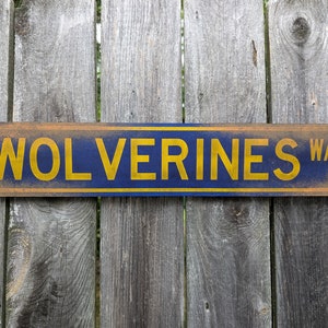 Wolverines Way - Hand-Painted Sign Art, Faux Rusted Metal Style Wall Art, MDF Wood, College Gift