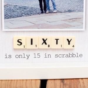 PERSONALISED 60th Birthday Scrabble Photo Frame Great 60th Birthday Gift, Sixtieth Birthday Scrabble Frame image 3