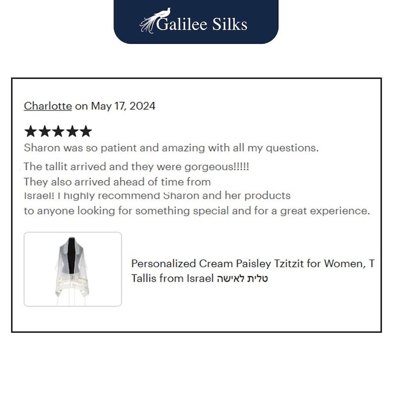 May include: A customer review for Galilee Silks featuring a five-star rating and text praising the service. The review includes a small thumbnail image of a cream-coloured paisley tallit with tzitzit, labelled as a personalised tallit for women.