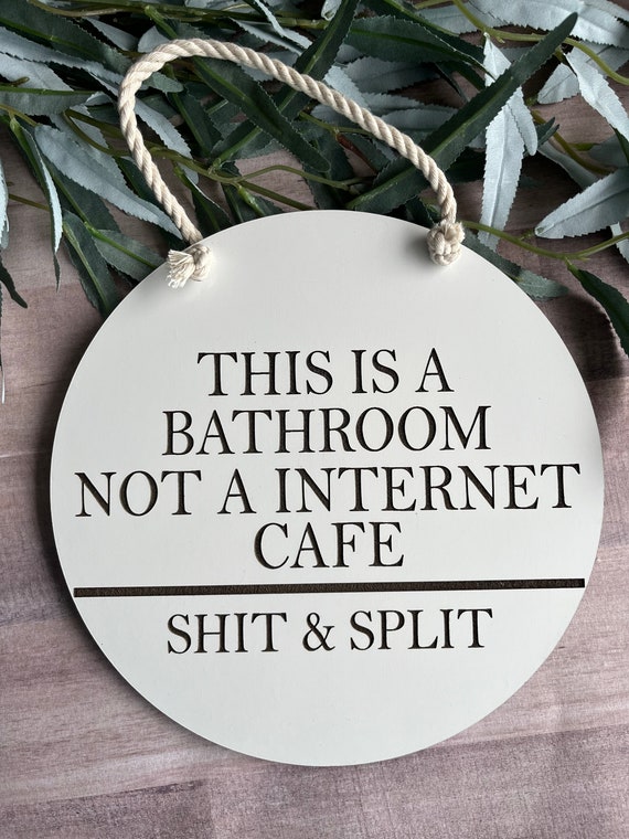 This is a Bathroom Not an Internet Cafe Funny Bathroom Sign - Etsy