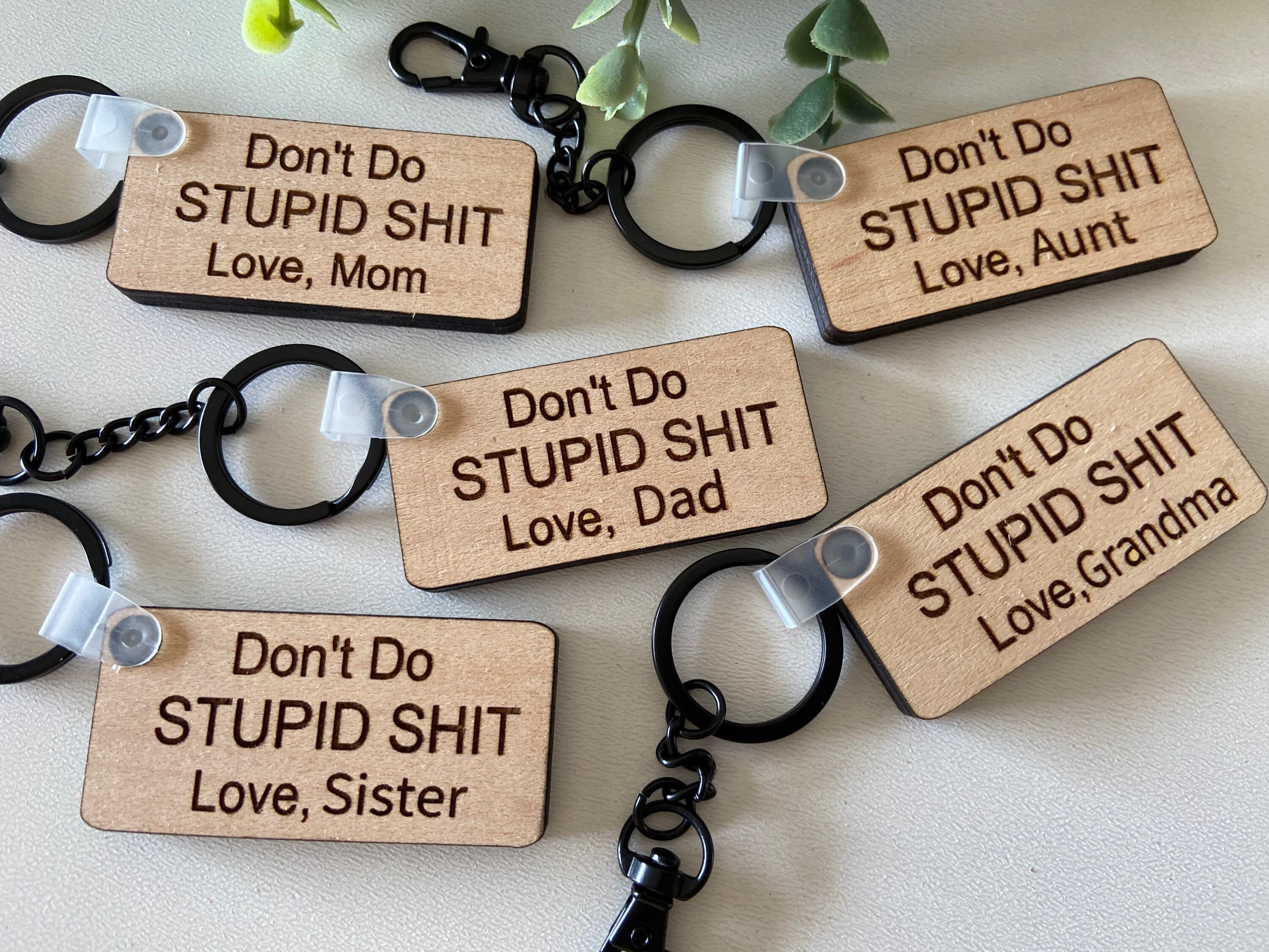 Don't Do Stupid Shit Keychain - 1 Pc – Amy's Cottage of Williamstown