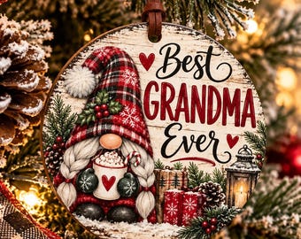 Best Grandma Ever Christmas Ornament, Grandma Gift from Grandkids, Gnome Christmas Ornament, Nana Gift, Mimi Gift, Grandmother Keepsake