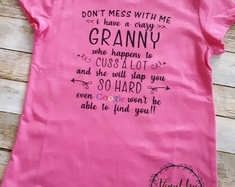Crazy Nana Grandchild Tee Don't Mess With Me I Have a | Etsy