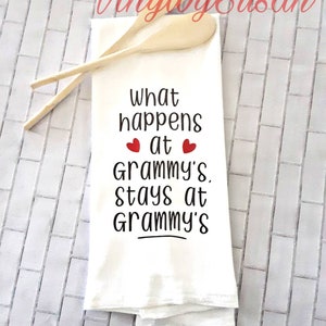 Mother's/Grandmother's Day Tea Towel, What happens at Grammy's, Stays at Grammy's Custom Flour Sack Tea Kitchen Towel