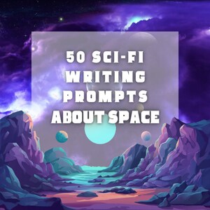 50 Science-Fiction-Prompts über den Weltraum
