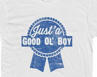 Justa Good Ol Boy - T-shirt - Boss Hogg Dukes Hazzard Rosco Pea Coal Train Luke Bo Duke Boars Nest Waylon General Lee Redneck Hillbilly