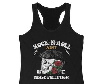Rock-n-Roll Ain't Noise Pollution Women's Racerback Tank ACDC AC/DC Rock Music girls tanktop Summer Beach Concert Band