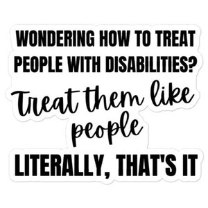 Hoe te behandelen mensen met een handicap sticker - Diversly Human - Disability awareness - handicap sticker - ableism sticker