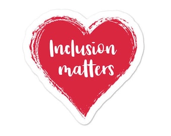 Inclusion matters sticker - Diversely Human - Disability sticker - Awareness Sticker - Disability advocate sticker - vinyl car sticker