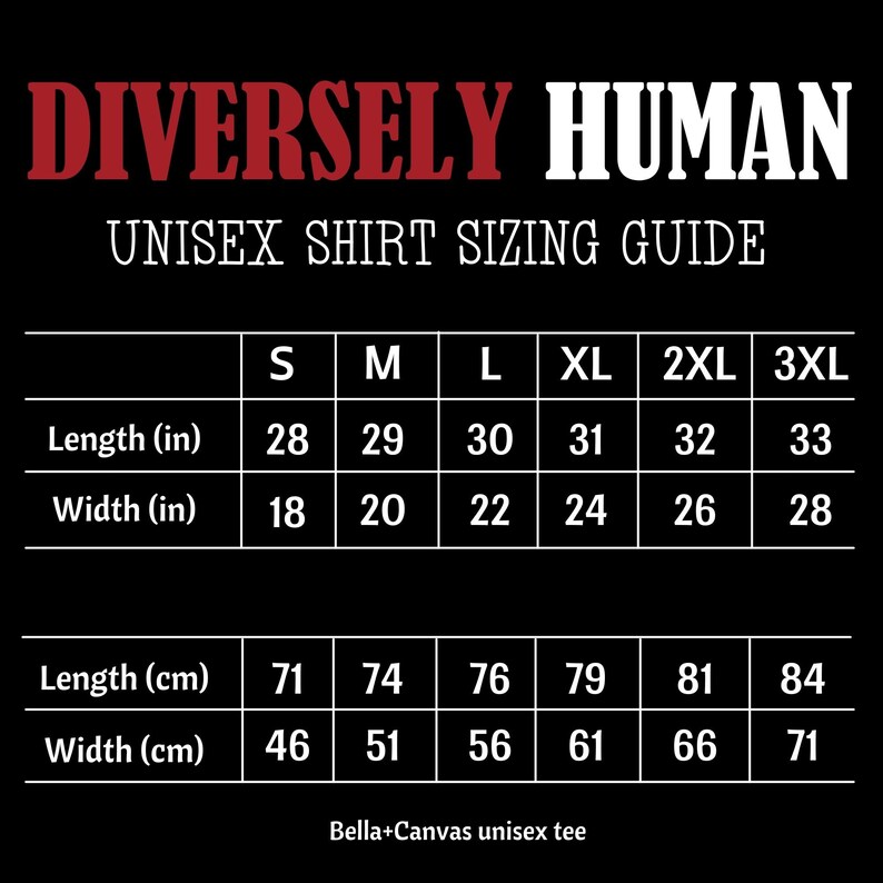 May include: Unisex shirt sizing guide with measurements in inches and centimeters for sizes S, M, L, XL, 2XL, and 3XL. The guide shows the length and width of each size.