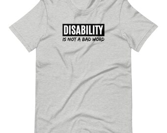 La disabilità non è una brutta parola T-Shirt - camicia di sensibilizzazione sulla disabilità - camicia per sostenitori della disabilità - camicia per l'abilismo