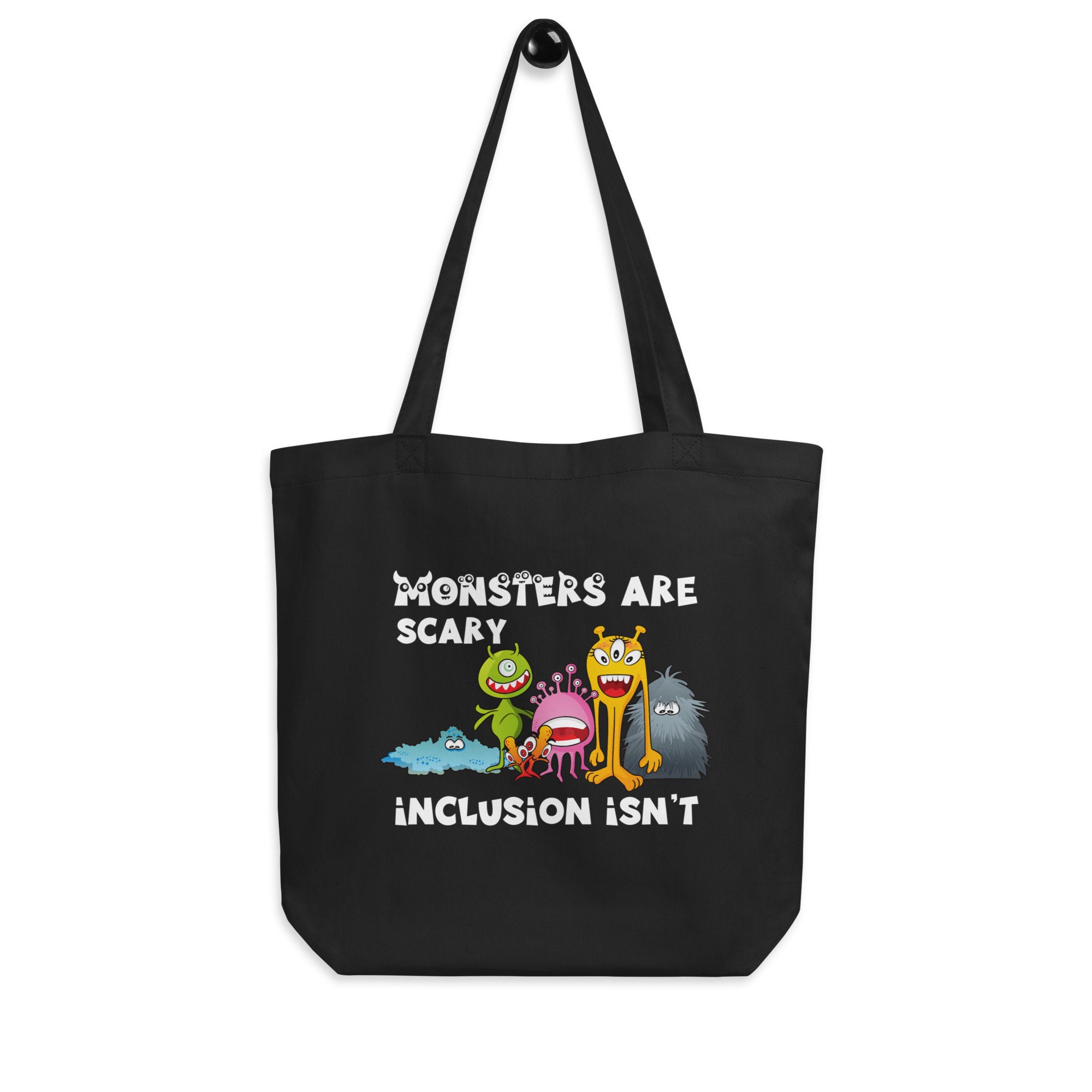 Monsters are scary inclusion isn't Eco Tote Bag - disability awareness - sped teacher - special school teacher - disability advocate