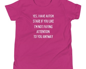 Yes, I have autism kids T-Shirt - DIversely Human - Autism shirt - disability shirt - autism acceptance - #RedInstead - autism month