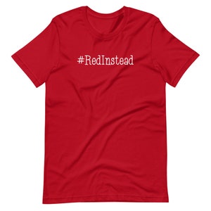 Red Instead Autism Advocacy T-Shirt - Diversely Human - Autism Acceptance - Disability awareness shirt - World Autism Day - Autism shirt