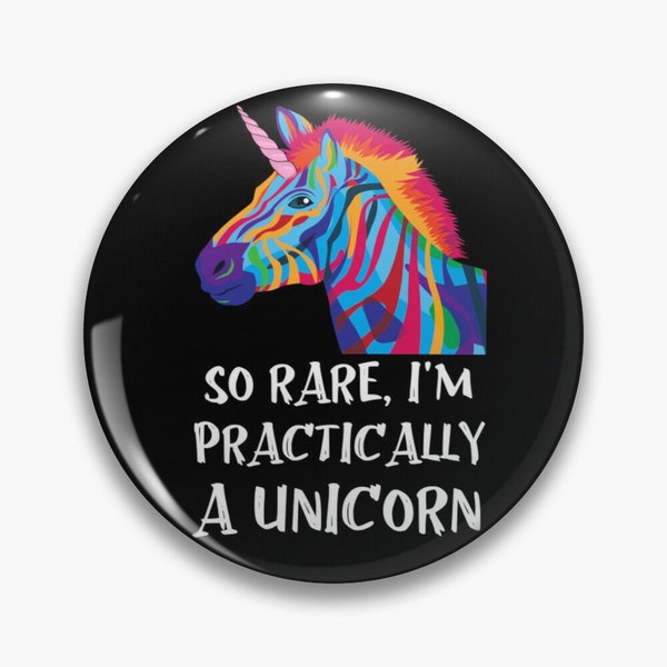 So rare, I'm practically a unicorn pin badge button - Disability awareness pin - rare disease - chronic pain - chronic illness