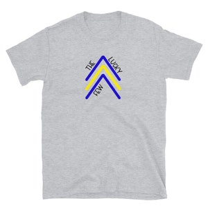 The Lucky Few T-Shirt - Diversely Human - Down Syndrome Awareness - Disability Awareness - T21 - arrow - World Down Syndrome Day shirt