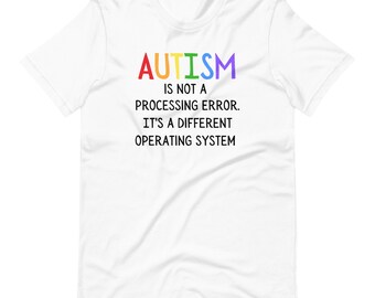 L'autismo non è un errore di elaborazione T-Shirt - Autism Awareness month - giornata mondiale dell'autismo - Camicia della neurodiversità