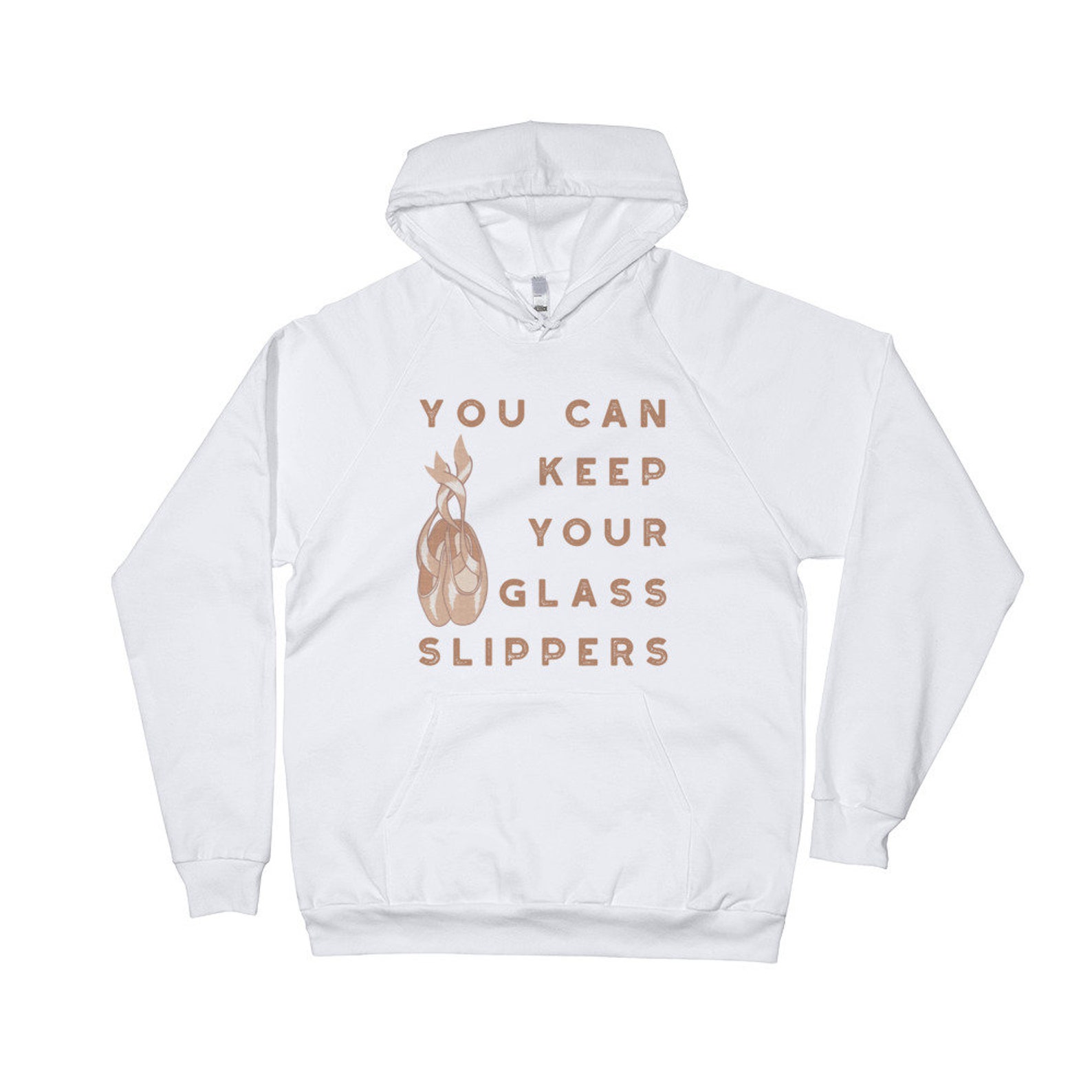 ballet pointe shoe hoodie dance recital gift - you can keep your glass slippers