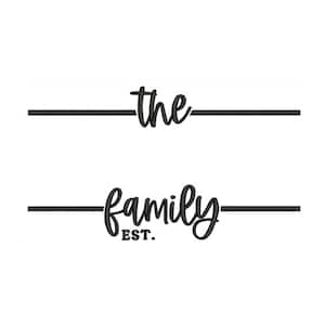 May include: Black and white graphic design with the text "the family est." in a cursive font.