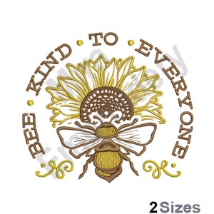 Bee Kind - Conception de broderie à la machine, dessins de broderie Be Humble, motifs de broderie de tournesol, fichiers de broderie, 2 tailles 4x4 5x7