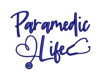 Paramedic Life - Machine Embroidery Design, Nurse Embroidery Designs, Medical Embroidery Patterns, Embroidery Files, Instant Download