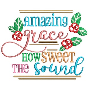 Amazing Grace Machine Embroidery Design, Lord Quotes Embroidery Designs,Bible Sayings Embroidery Patterns,Embroidery Files 2 Sizes