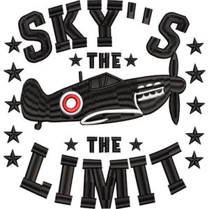 May include: Black embroidered design featuring a vintage airplane with a red and white circle on the side. The text "SKY'S THE LIMIT" is arched above and below the plane, surrounded by black stars. A design for aviation enthusiasts.