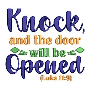 The Door Will Be Opened - Machine Embroidery Design - Digital Instant Download - 2 Sizes