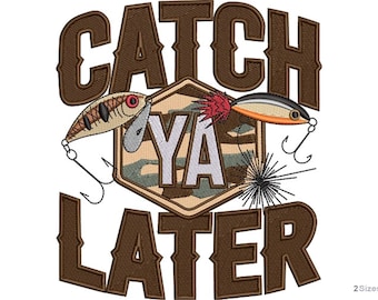 Fishing Machine Embroidery Design - 2 sizes, Funny Fishing Quote Design, Fisherman Lure & Camo, Gifts for Fishing Lovers