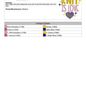 Pu&ograve; includere: Disegno di ricamo con il testo "All You Knit Is Love" e una palla di lana a forma di cuore. Il design &egrave; in colori giallo, blu e rosa. Il design misura 99,00 mm per 72,80 mm.