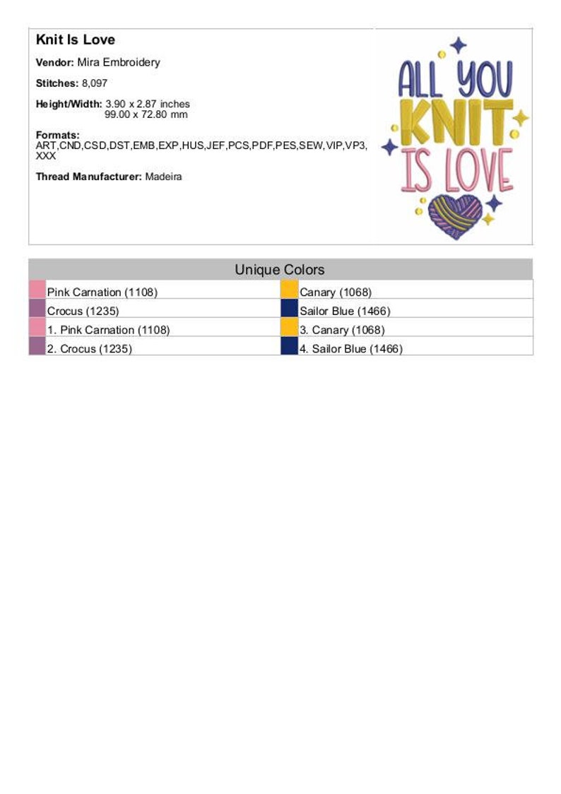 Pu&ograve; includere: Disegno di ricamo con il testo "All You Knit Is Love" e una palla di lana a forma di cuore. Il design &egrave; in colori giallo, blu e rosa. Il design misura 99,00 mm per 72,80 mm.