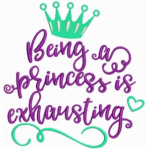 Queen Embroidery Designs / Princess Crown Machine Embroidery Design / Girl Embroidery Pattern / Being a Princess is Not Easy Digital File image 1