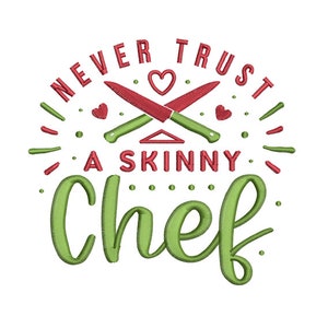 A Skinny Chef - Quirky Kitchen Decor - Chef Hat Embroidery Pattern - Machine Embroidery Design - Digital Instant Download - 2 Sizes
