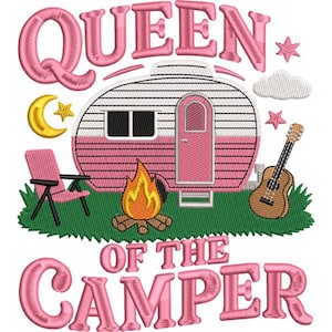 May include: Pink embroidered design featuring a camper, campfire, guitar, and camping chair. The text reads "QUEEN OF THE CAMPER" in pink, with stars, a moon, and a cloud. The design is on a white background.