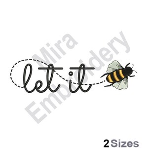 Let It Bee - Conception de broderie à la machine, Dessins de broderie d’abeilles mellifères, Motifs de broderie Queen Bee, Fichiers de broderie, Téléchargement instantané