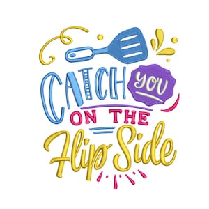 The Flip Side - Kitchen Embroidery - Embroidery Pattern - Home Decor Embroidery - Machine Embroidery Design - Digital Download - 2 Sizes
