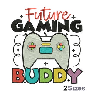 May include: Embroidered design featuring a colorful "Future Gaming Buddy" text with a stylized video game controller in the center. The design is available in two sizes.