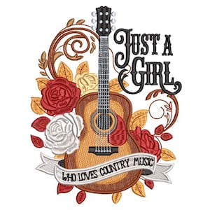 May include: Embroidered design featuring a brown acoustic guitar with a black neck, surrounded by red, white, and yellow roses. The text "Just a Girl Who Loves Country Music" is displayed on a banner.