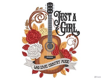Country Music Guitar Machine Embroidery Design - 2 sizes, Just a Girl Quote, Western Cowgirl Pattern, Gift for Guitar Lover