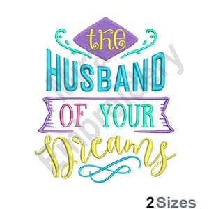 Husband Of Your Dreams - Romantic Machine Embroidery - Wedding Gift - Machine Embroidery Design - Digital Instant Download