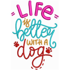 Better With A Dog - Pet Lover Gift - Cute Dog Quote - DIY Embroidery Pattern -  Machine Embroidery Design - Digital Instant Drama